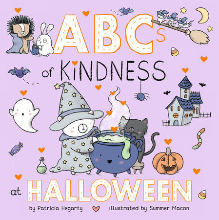 ABCs of Kindness at Halloween EL by Patricia Hegarty; illustrated by Summer Macon