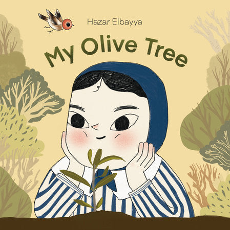My Olive Tree Hardcover by Hazar Elbayya