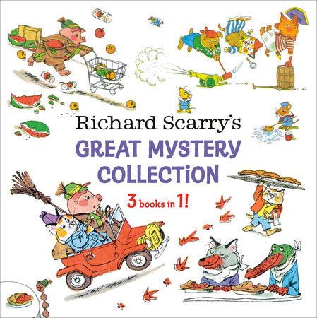 Richard Scarry's Great Mystery Collection Hardcover by Written and illustrated by Richard Scarry