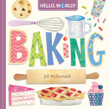 Hello, World! Baking EL by Jill McDonald
