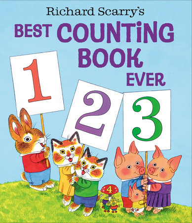 Richard Scarry's Best Counting Book Ever Hardcover by Written and illustrated by Richard Scarry