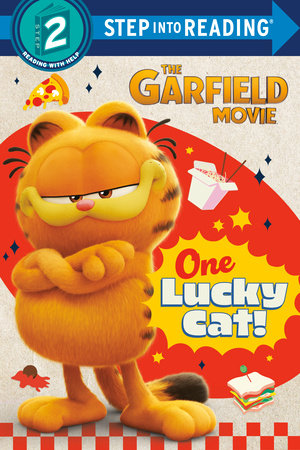 One Lucky Cat! (The Garfield Movie) Paperback by Random House; illustrated by Random House