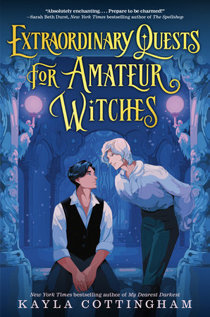 Extraordinary Quests for Amateur Witches Hardcover by Kayla Cottingham