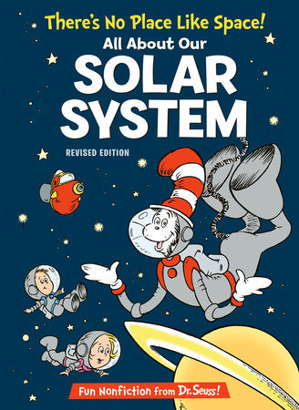 There's No Place Like Space! All About Our Solar System Hardcover by Tish Rabe; illustrated by Aristides Ruiz