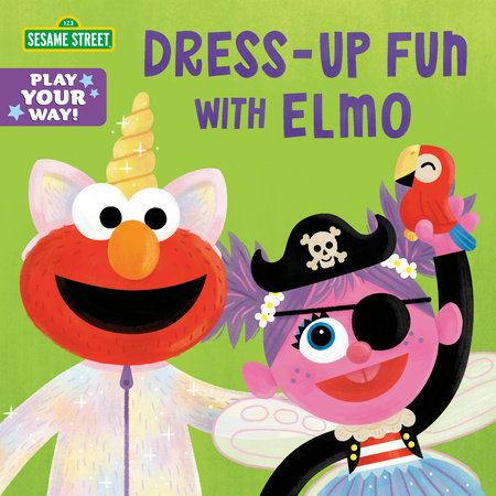 Dress-Up Fun with Elmo (Sesame Street) EL by Cat Reynolds; illustrated by Allison Black