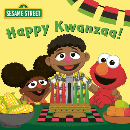 Happy Kwanzaa! (Sesame Street) EL by Isabel Michaels; illustrated by Barry Goldberg