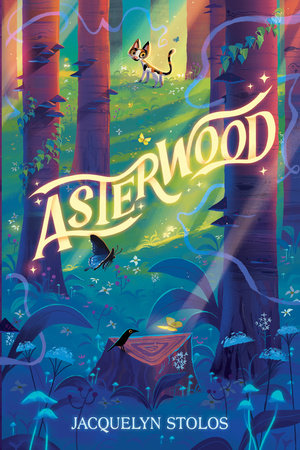 Asterwood Hardcover by Jacquelyn Stolos
