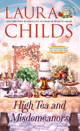 High Tea and Misdemeanors Paperback by Laura Childs