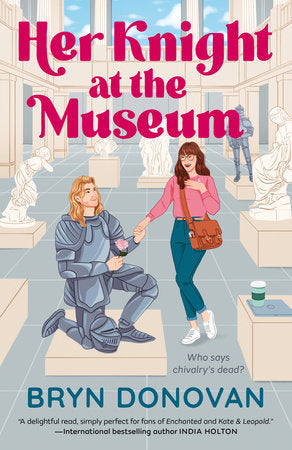 Her Knight at the Museum Paperback by Bryn Donovan