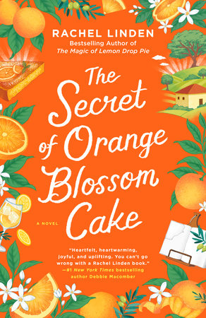 The Secret of Orange Blossom Cake Paperback by Rachel Linden