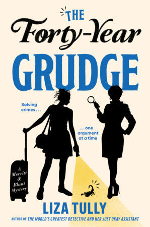 The Forty-Year Grudge Hardcover by Liza Tully