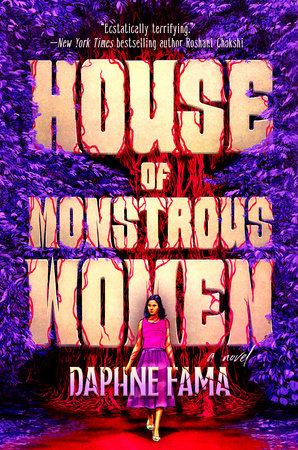 House of Monstrous Women Hardcover by Daphne Fama