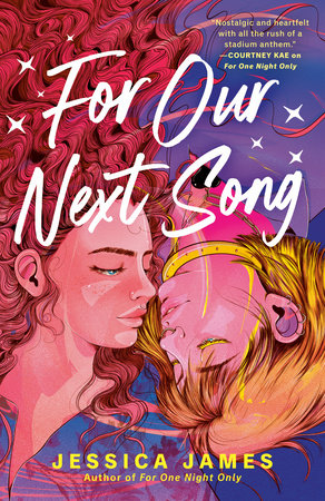 For Our Next Song Paperback by Jessica James