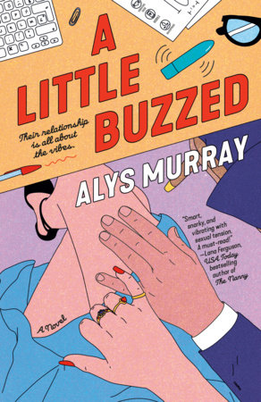 A Little Buzzed Paperback by Alys Murray