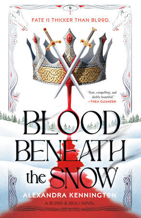 Blood Beneath the Snow Paperback by Alexandra Kennington