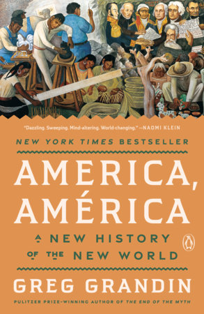 America, América Paperback by Greg Grandin