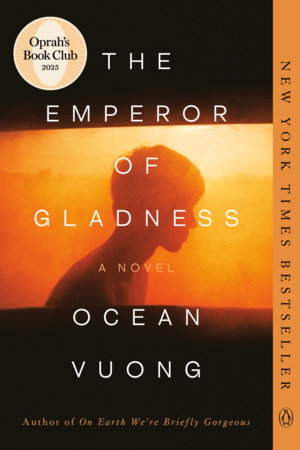 The Emperor of Gladness Paperback by Ocean Vuong