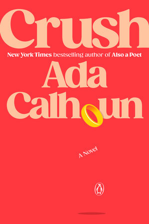 Crush Paperback by Ada Calhoun