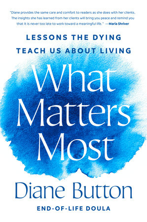 What Matters Most Hardcover by Diane Button
