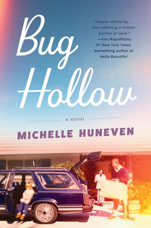 Bug Hollow Hardcover by Michelle Huneven