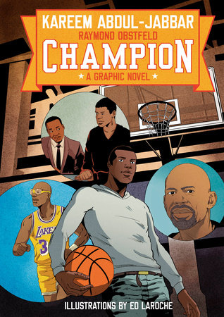 Champion TR by Kareem Abdul-Jabbar and Raymond Obstfeld Illustrated by Ed Laroche