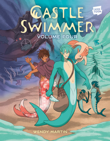 Castle Swimmer: Volume 4 [A Graphic Novel] Paperback by Wendy Martin