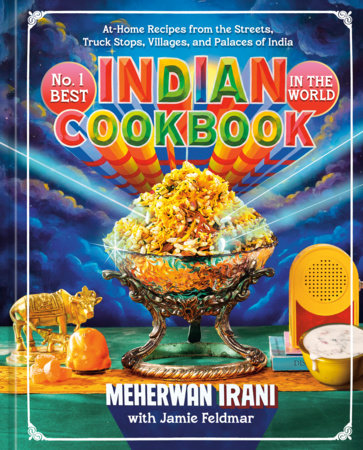 No. 1 Best Indian Cookbook in the World Hardcover by Meherwan Irani with Jamie Feldmar