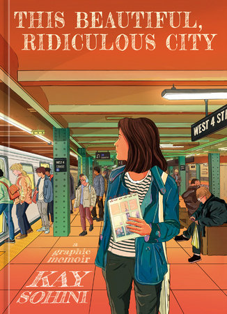 This Beautiful, Ridiculous City Hardcover by Kay Sohini