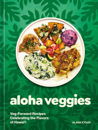Aloha Veggies Hardcover by Alana Kysar