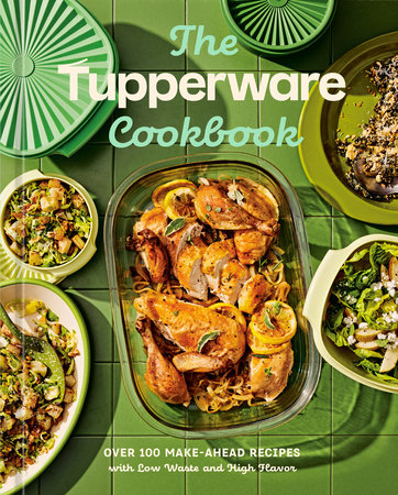 The Tupperware Cookbook Hardcover by Tupperware with Theresa Gambacorta