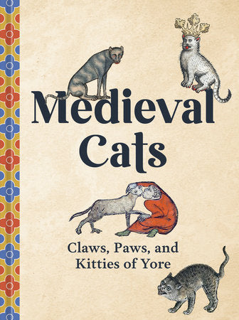 Medieval Cats Hardcover by Catherine Nappington
