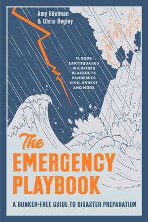 The Emergency Playbook Paperback by Amy Edelman and Chris Begley