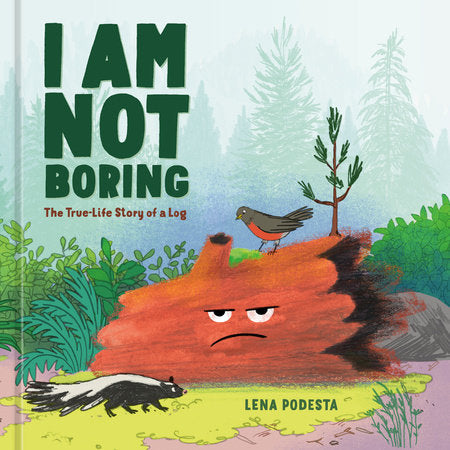 I Am Not Boring Hardcover by Lena Podesta