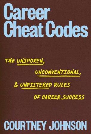 Career Cheat Codes Paperback by Courtney Johnson