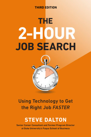 The 2-Hour Job Search, Third Edition Paperback by Steve Dalton