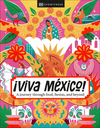 Â¡Viva Mexico! Hardcover by DK Travel