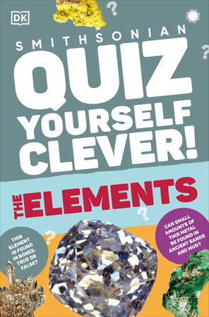 Quiz Yourself Clever! Elements Paperback by DK