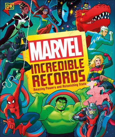 Marvel Incredible Records Hardcover by Melanie Scott