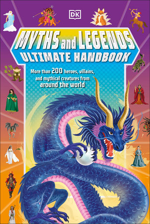 Myths and Legends Ultimate Handbook Paperback by Ben Hubbard
