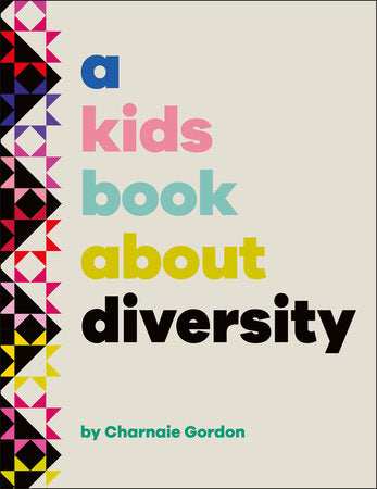 A Kids Book About Diversity Hardcover by Charnaie Gordon