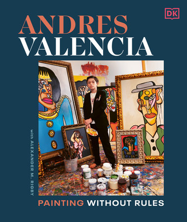 Andres Valencia Hardcover by Andres Valencia with Alexander M. Rigby