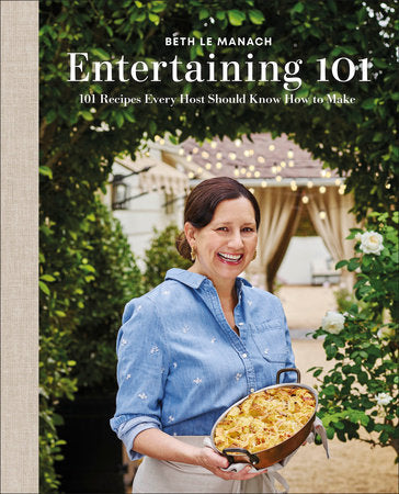 Entertaining 101 Hardcover by Beth Le Manach