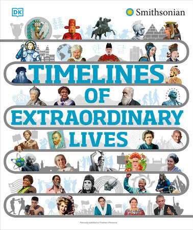 Timelines of Extraordinary Lives Hardcover by DK