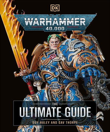 Warhammer 40,000 The Ultimate Guide Hardcover by Gavin Thorpe