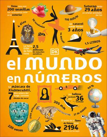 El mundo en numeros (Our World in Numbers) Hardcover by DK