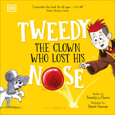 Tweedy: The Clown Who Lost His Nose Hardcover by Tweedy the Clown