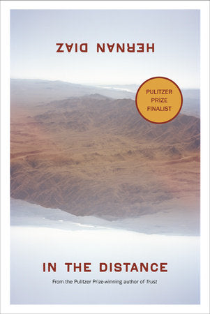In the Distance Paperback by Hernan Diaz
