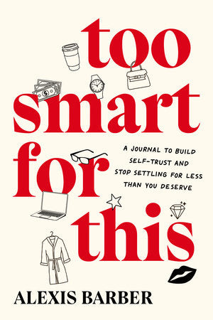 Too Smart for This Paperback by Alexis Barber