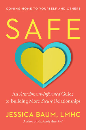 Safe Hardcover by Jessica Baum, LMHC