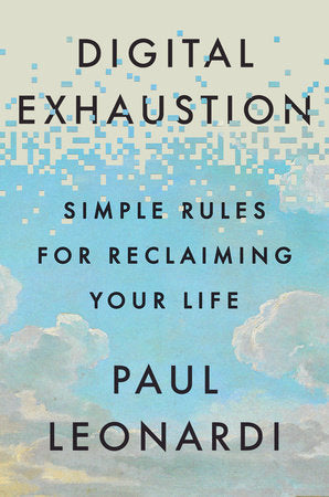 Digital Exhaustion Hardcover by Paul Leonardi